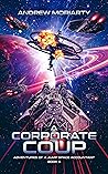 A Corporate Coup by Andrew Moriarty