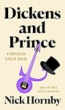 Dickens and Prince by Hornby Nick