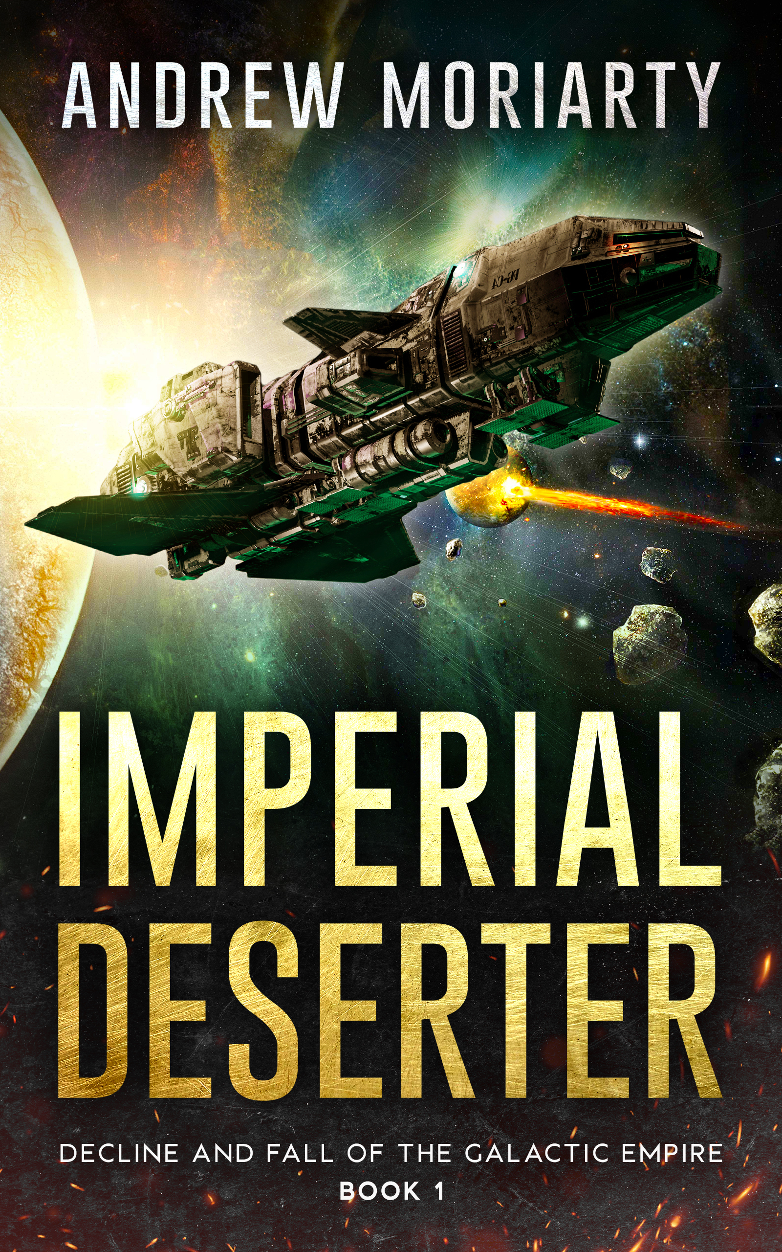 Imperial Deserter (Decline and Fall of the Galactic Empire #1)