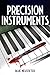 Precision Instruments