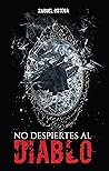 No despiertes al diablo (El Núcleo)