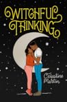 Witchful Thinking by Celestine Martin