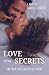 Love and Secrets