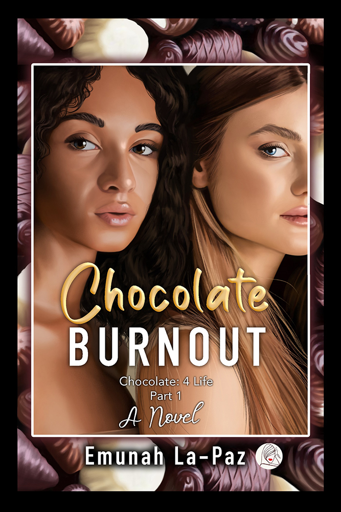 Chocolate Burnout: A Novel