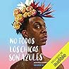 No todos los chicos son azules by George M.   Johnson