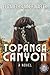 Topanga Canyon: A Novel