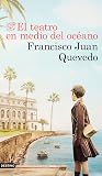 El teatro en medio del océano