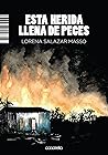 Esta herida llena...