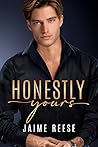 Honestly Yours by Jaime Reese