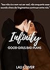Infinity: Good Girls Bad Plans (Good Girls, #2)