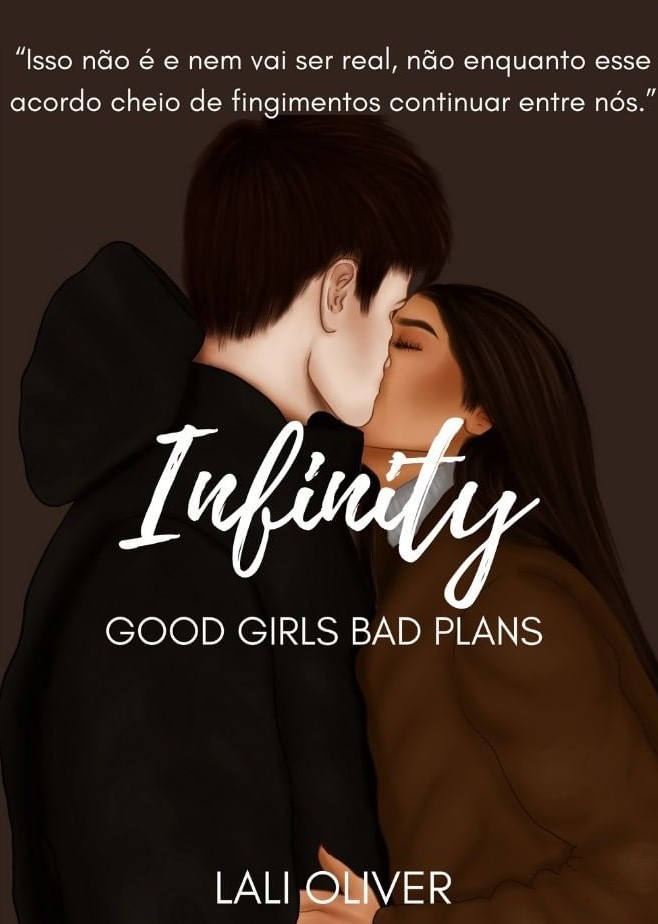 Infinity: Good Girls Bad Plans (Good Girls, #2)