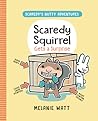 Scaredy Squirrel Gets a Surprise: (A Graphic Novel) (Scaredy's Nutty Adventures)