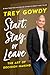 Start, Stay, or Leave: The ...