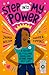 Step into My Power: A Guide...