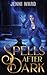 Spells After Dark (Tales From Blackbriar Academy)