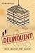Delinquent: Inside America'...
