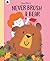 Never Brush a Bear by Sam Hearn