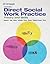 Empowerment Series: Direct Social Work Practice (MindTap Course List)