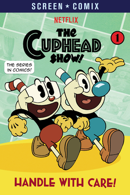 Handle with Care! (The Cuphead Show!) (Screen Comix)