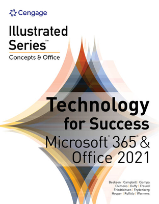 Technology for Success and Illustrated Series Collection, Microsoft 365 & Office 2021 (MindTap Course List)