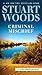 Criminal Mischief by Stuart Woods