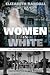 Women in White: The Haunting of Northeast Florida
