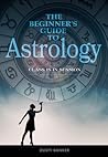 The Beginner's Guide to Astrology: Class Is in Session