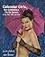 Calendar Girls, Sex Goddesses, and Pin-Up Queens of the '40s,... by Jon Ortner