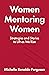 Women Mentoring Women: Stra...