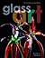 Glass Art: 112 Contemporary Artists