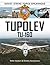 Tupolev Tu‑160: Soviet Strike Force Spearhead