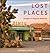 Lost Places Images of Bygone America by Heribert Niehues
