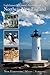 Lighthouses and Coastal Attractions of Northern New England: New Hampshire, Maine, and Vermont