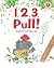 1, 2, 3, Pull! (I Like to Read)