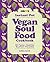 nstant Pot Vegan Soul Food Cookbook by Ashlee Lewis