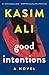 Good Intentions