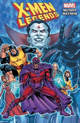 X-Men Legends, Vol. 2: Mutant Mayhem
