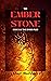 The Ember Stone: Book One of the Ember Files