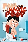 Paul and the Magic Poop