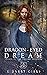 Dragon-Eyed Dream (Annals o...