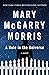A Hole in the Universe by Mary McGarry Morris