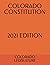 COLORADO CONSTITUTION 2021 ...