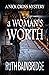 A Woman's Worth: The Nick C...