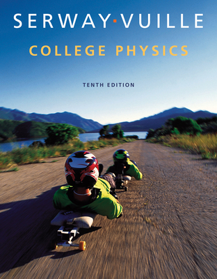 Student Solutions Manual with Study Guide, Volume 2 for Serway/Vuille's College Physics, 10th Edition