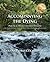 Accompanying the Dying: Practical, Heart-Centered Wisdom for End-of-Life Doulas and Health Care Advocates