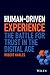 Human-Driven Experience: The Battle for Trust in the Digital Age