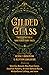 Gilded Glass by Kevin J. Anderson