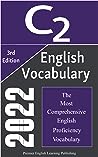 English C2 Vocabulary 2022, The Most Comprehensive English Pr... by Premier English Learning Pu...