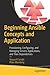 Beginning Ansible Concepts and Application: Provisioning, Configuring, and Managing Servers, Applications, and Their Dependencies