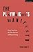 The Playwright's Manifesto: How You Can Be The Future of Playwriting